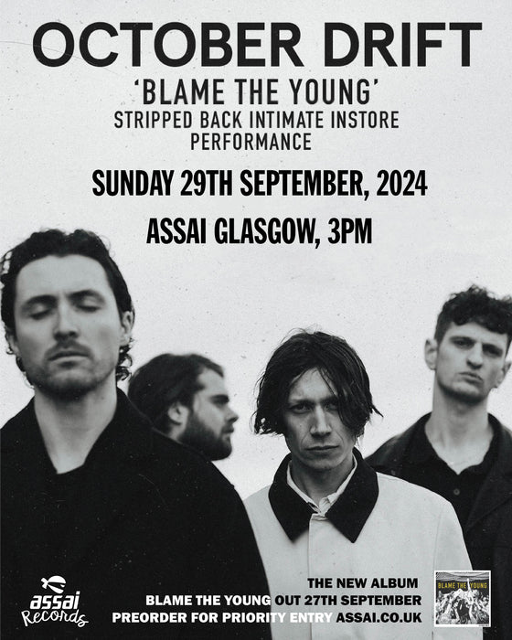 October Drift Blame The Young Instore Performance & Signing Glasgow Priority Entry with Pre-Order (3pm Sunday 29th September 2024)