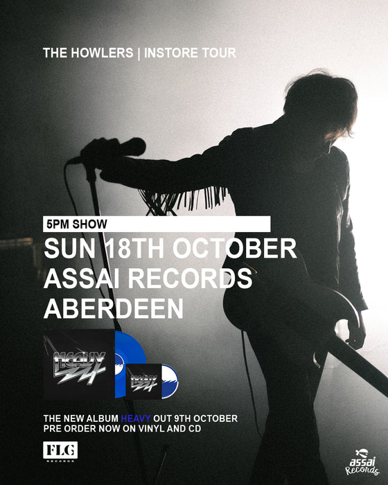 The Howlers Heavy Instore Performance & Signing Aberdeen Priority Entry with Pre-Order (5pm Sunday 18th October 2026)