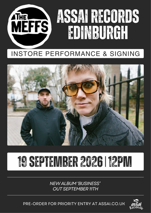 The Meffs Business Instore Performance & Signing Edinburgh Priority Entry with Pre-Order (12pm Saturday 19th September 2026)