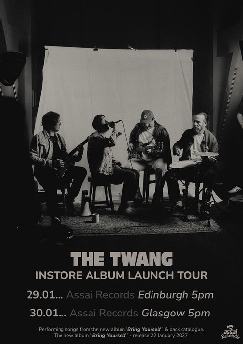 The Twang Bring Yourself Instore Performance & Signing Edinburgh Priority Entry with Pre-Order (5pm Friday 29th January 2027)