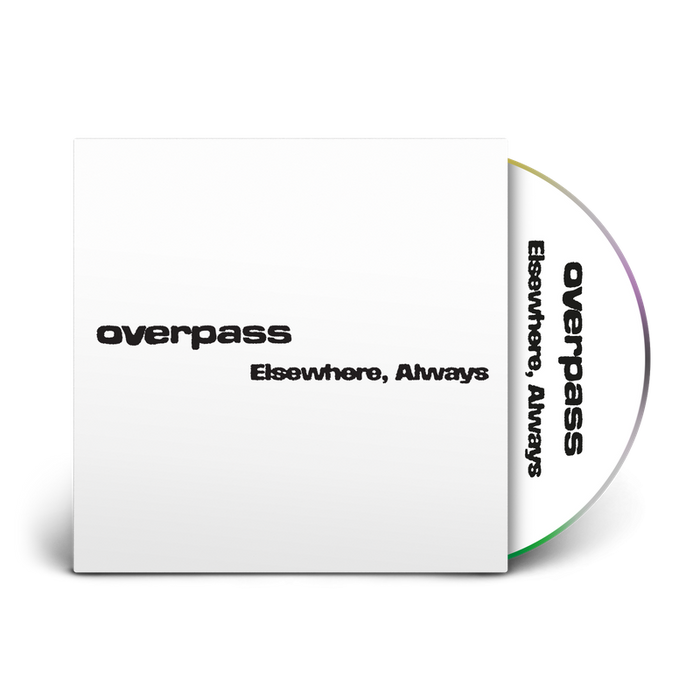 overpass Elsewhere, Always White Label CD 2026