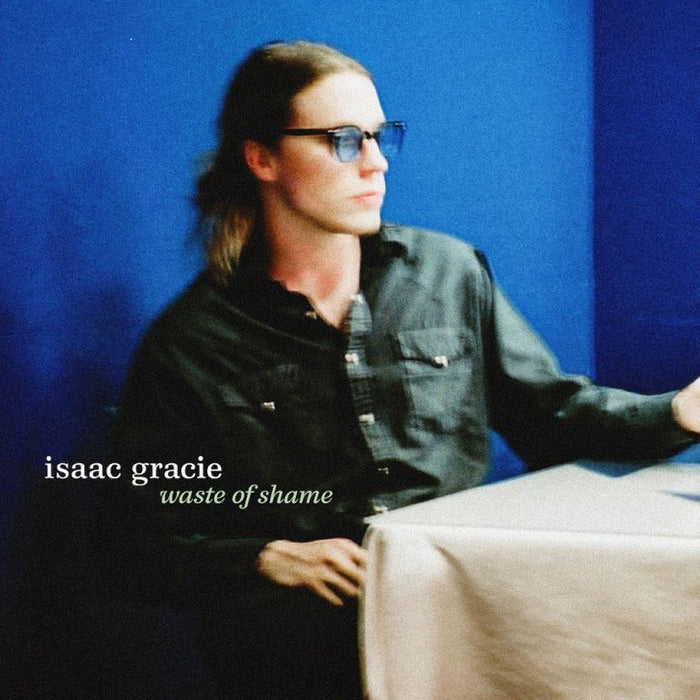 isaac gracie waste of shame Vinyl EP 2024