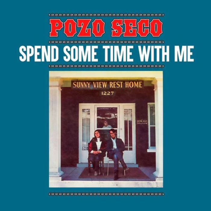 Pozo Seco Spend Some Time With Me Vinyl LP Clear Blue Colour Black Friday 2024