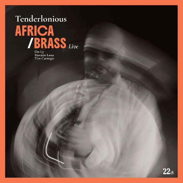 Tenderlonious Africa/Brass Live Vinyl LP Due Out 03/07/26