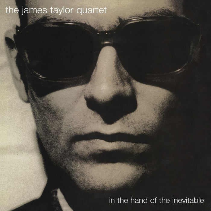 The James Taylor Quartet In The Hand Of The Inevitable Vinyl LP 30th Anniversary Due Out 14/03/25