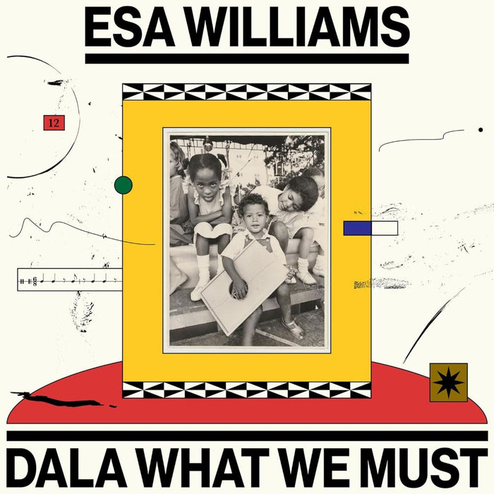 Esa Williams Dala What We Must Vinyl LP 2026