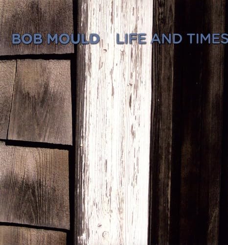 Bob Mould Life And Times Vinyl LP 2009