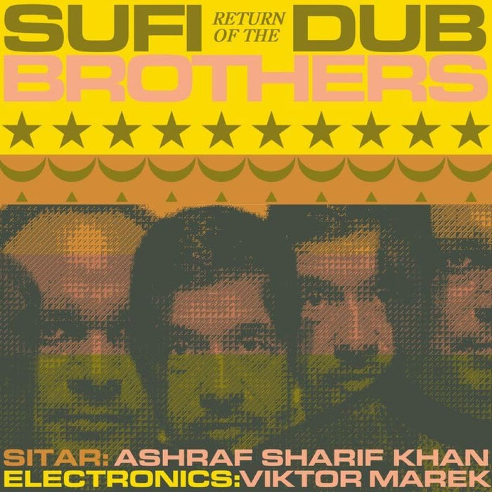 Sufi Dub Brothers Return Of The Sufi Dub Brothers Vinyl LP 2025