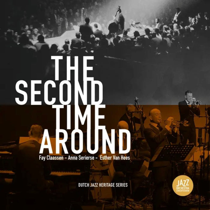 Jazz Orchestra of the Concertgebouw & Fay Claassen & Anna Serierse & Esther Van Hees The Second Time Around Vinyl LP 2025