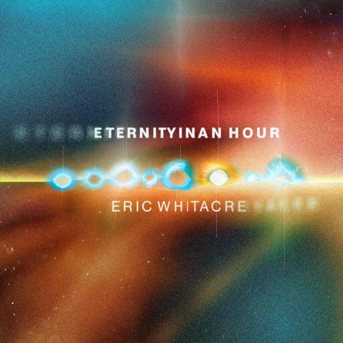 Eric Whitacre Eternity in an Hour Vinyl LP Due Out 23/10/26
