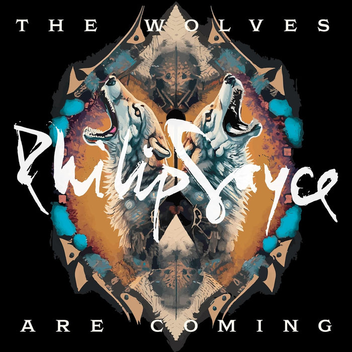 Philip Sayce The Wolves Are Coming Vinyl LP 2024