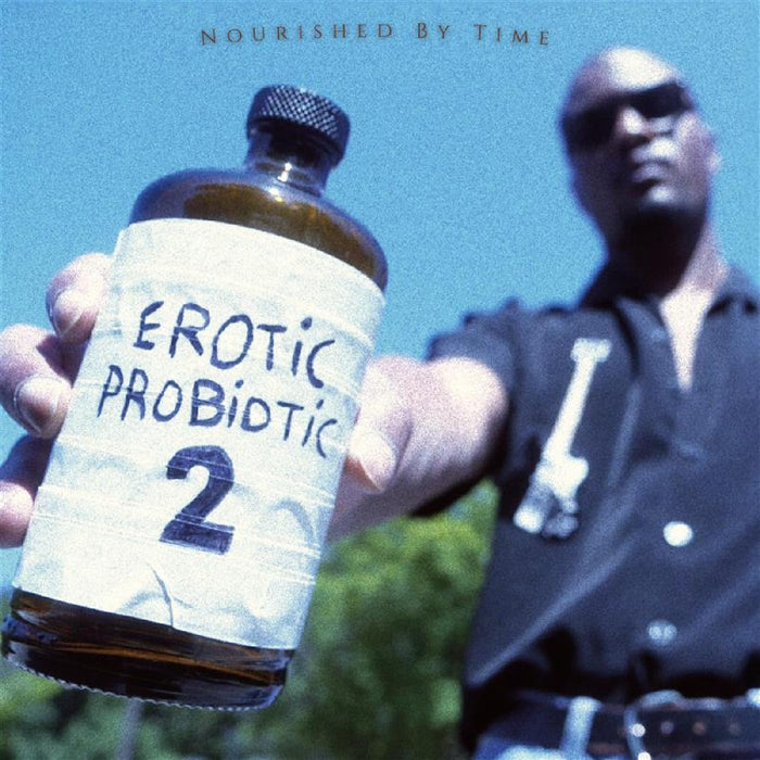 Nourished By Time Erotic Probiotic 2 Vinyl LP Due Out 24/01/25