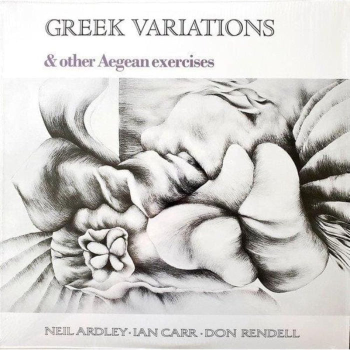 Neil Ardley, Ian Carr, Don Rendell Greek Variations & Other Aegean Exercises Vinyl LP 2026