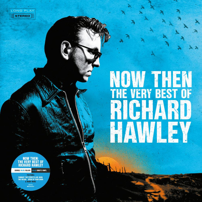 Richard Hawley Now Then: The Very Best Of Richard Hawley Vinyl LP 2023
