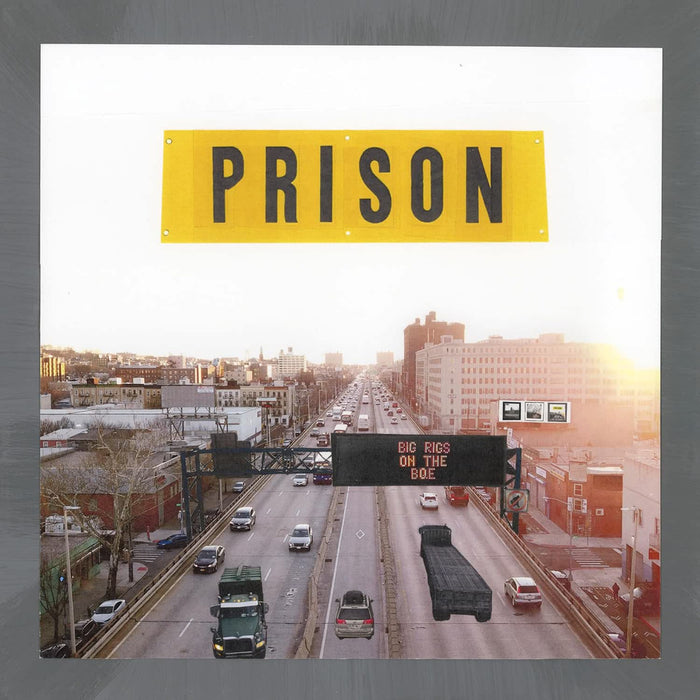 Prison Big Rigs On The Bqe Vinyl LP Due Out 31/07/26