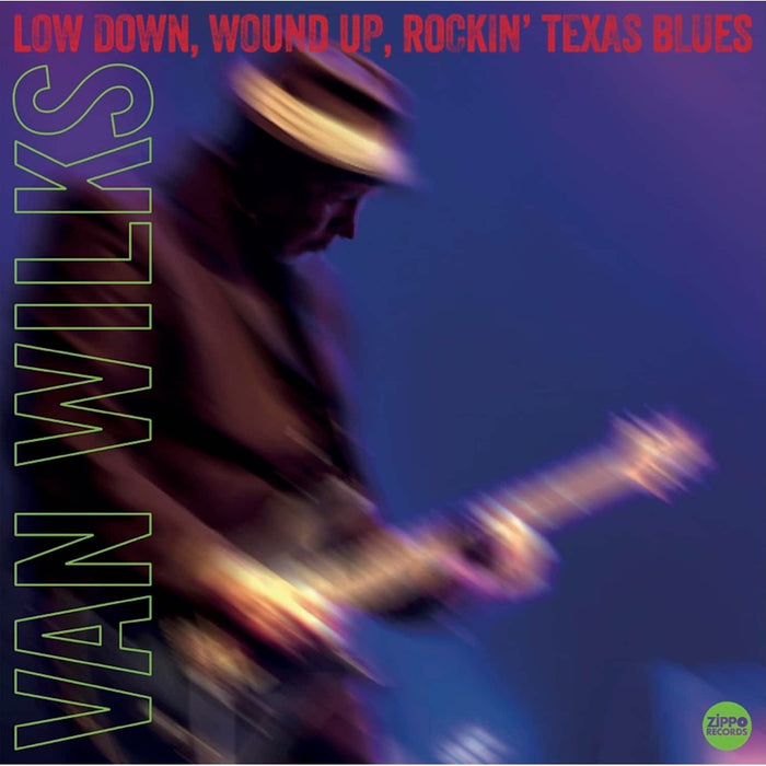 Van Wilks Low Down, Wound Up, Rockin' Texas Blues Vinyl LP 2026