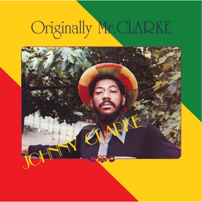 Johnny Clarke Originally Mr Clarke Vinyl LP Due Out 04/09/26