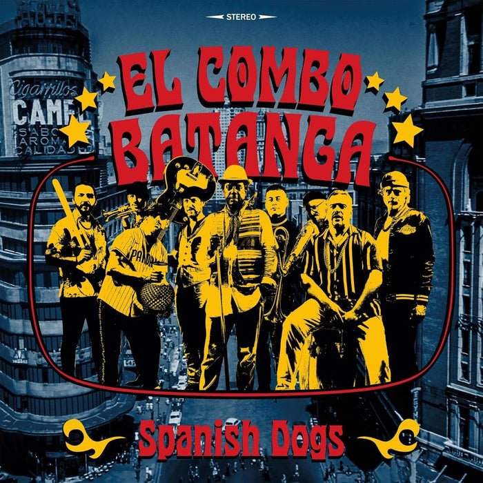 El Combo Batanga Spanish Dogs Vinyl LP 2026