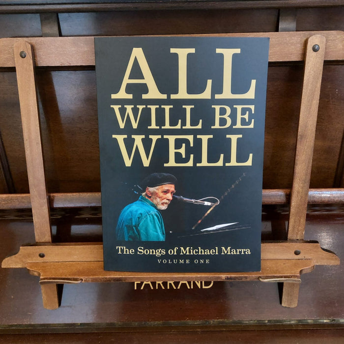 All Will Be Well: The Songs of Michael Marra Volume One Songbook