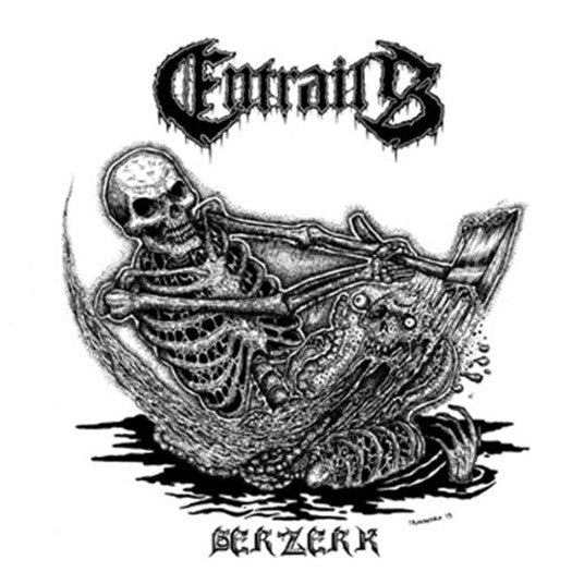 ENTRAILS BERZERK 2014 7 TO INCH VINYL SINGLE NEW 45RPM