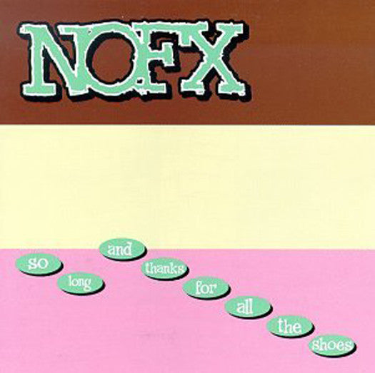 NOFX So Long And Thanks For All The Shoes Vinyl LP (US)