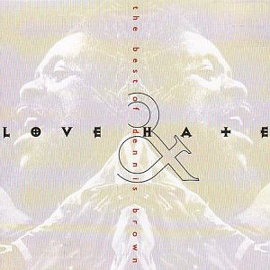 DENNIS BROWN LOVE AND HATE 1996 LP VINYL NEW 33RPM