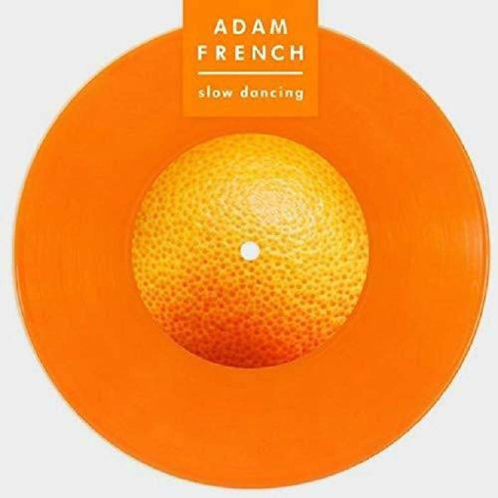 Adam French Slow Dancing Vinyl 7" Single Orange Colour RSD 2019