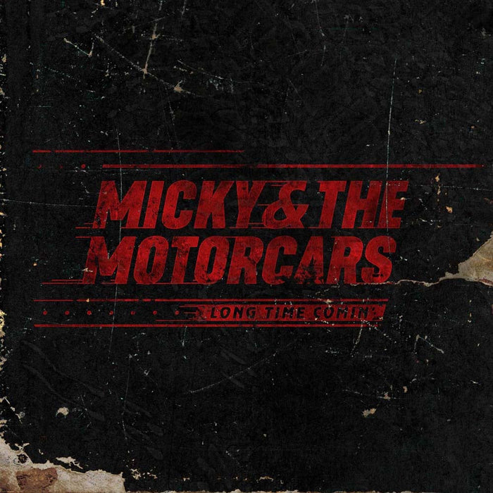 Micky And The Motorcars - Long Time Comin Vinyl LP New 2019
