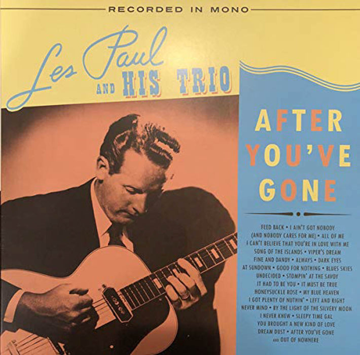 Les Paul & His Trio After Youve Gone Double Vinyl LP New 2018