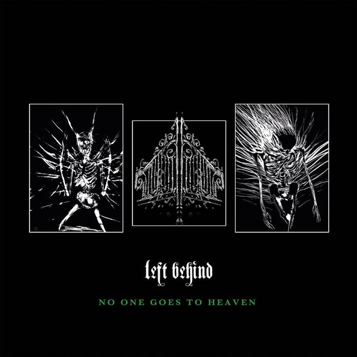 Left Behind - No One Goes To Heaven Vinyl LP New 2019