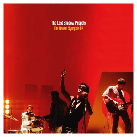 The Last Shadow Puppets The Dream Synopsis Vinyl EP 2016