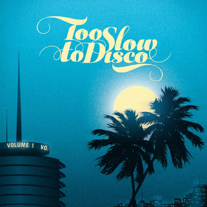 Too Slow To Disco Vinyl LP 2022