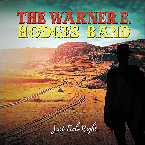 Warner E. Hodges - Just Feels Right Vinyl LP 2020