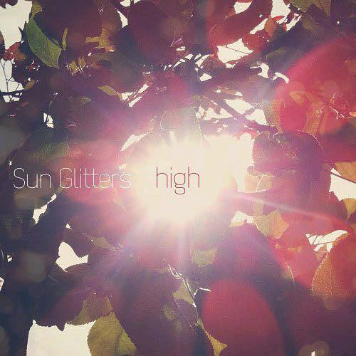 SUN GLITTERS HIGH 2012 ELECTRONIC NEO-PSYCHEDELIA MUSIC 12" SINGLE VINYL NEW