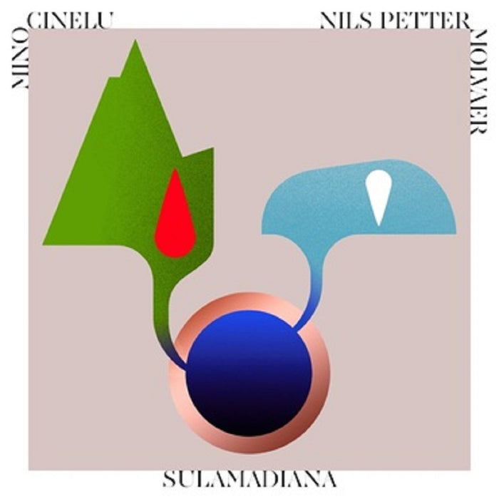 Mino Cinelu & Nils Petter Molvar - SulaMadiana Vinyl LP 2020