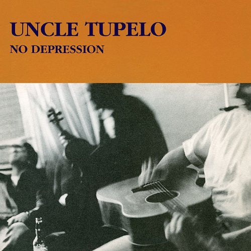 UNCLE TUPELO NO DEPRESSION LP VINYL 33RPM NEW