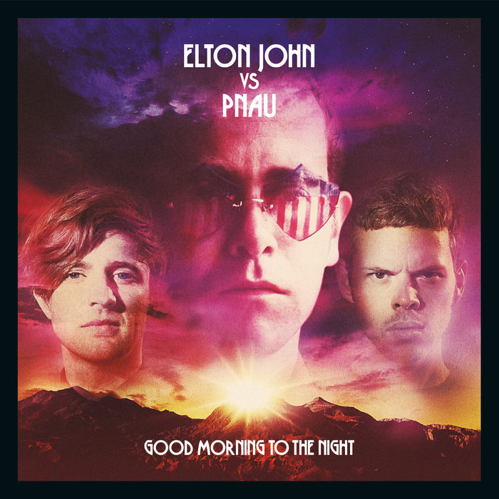 Elton John vs Pnau Good Morning To The Night 1LP RSD2018