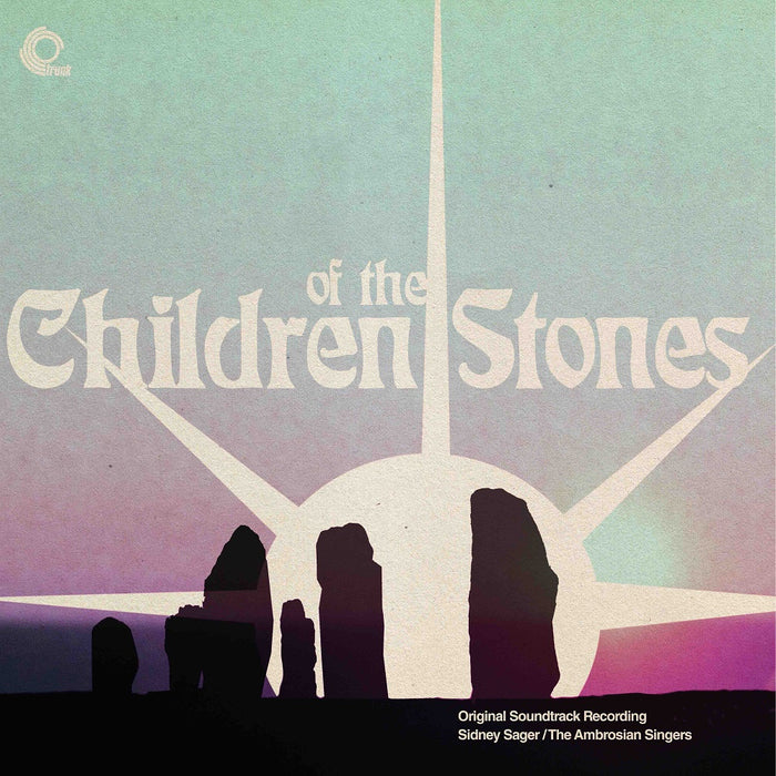 Children Of The Stones Sidney Sager/The Ambrosian Singers Vinyl LP 2022
